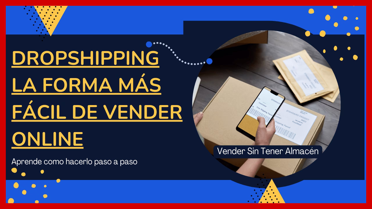 Dropshipping la forma más fácil de vender online